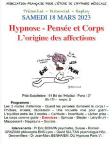 Lire la suite à propos de l’article Conférence 2023 « Hypnose – Pensée et Corps – L’origine des affectations. »