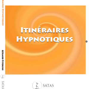 Itinéraires hypnotiques – Dr Gérard Fitoussi